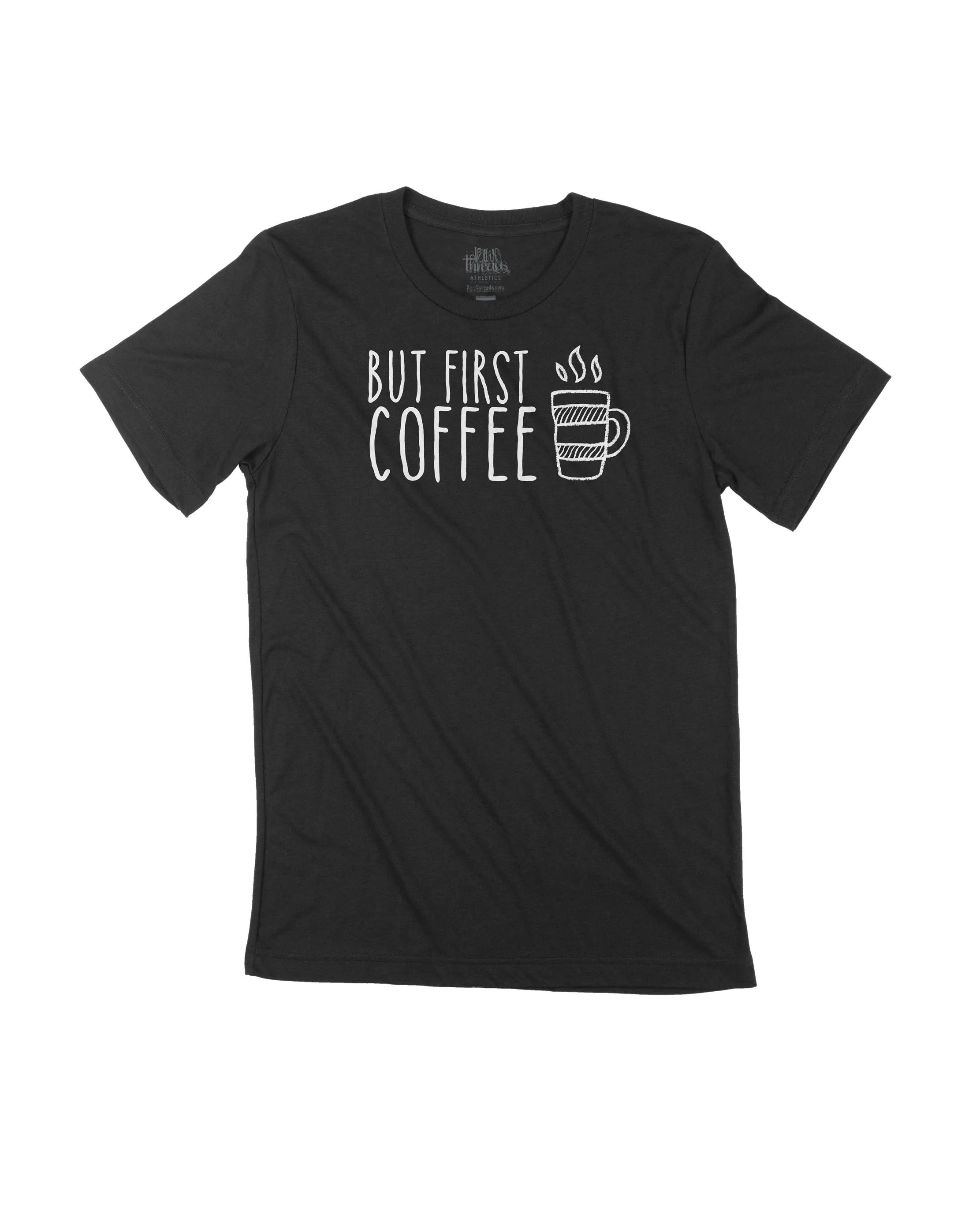 But First Coffee