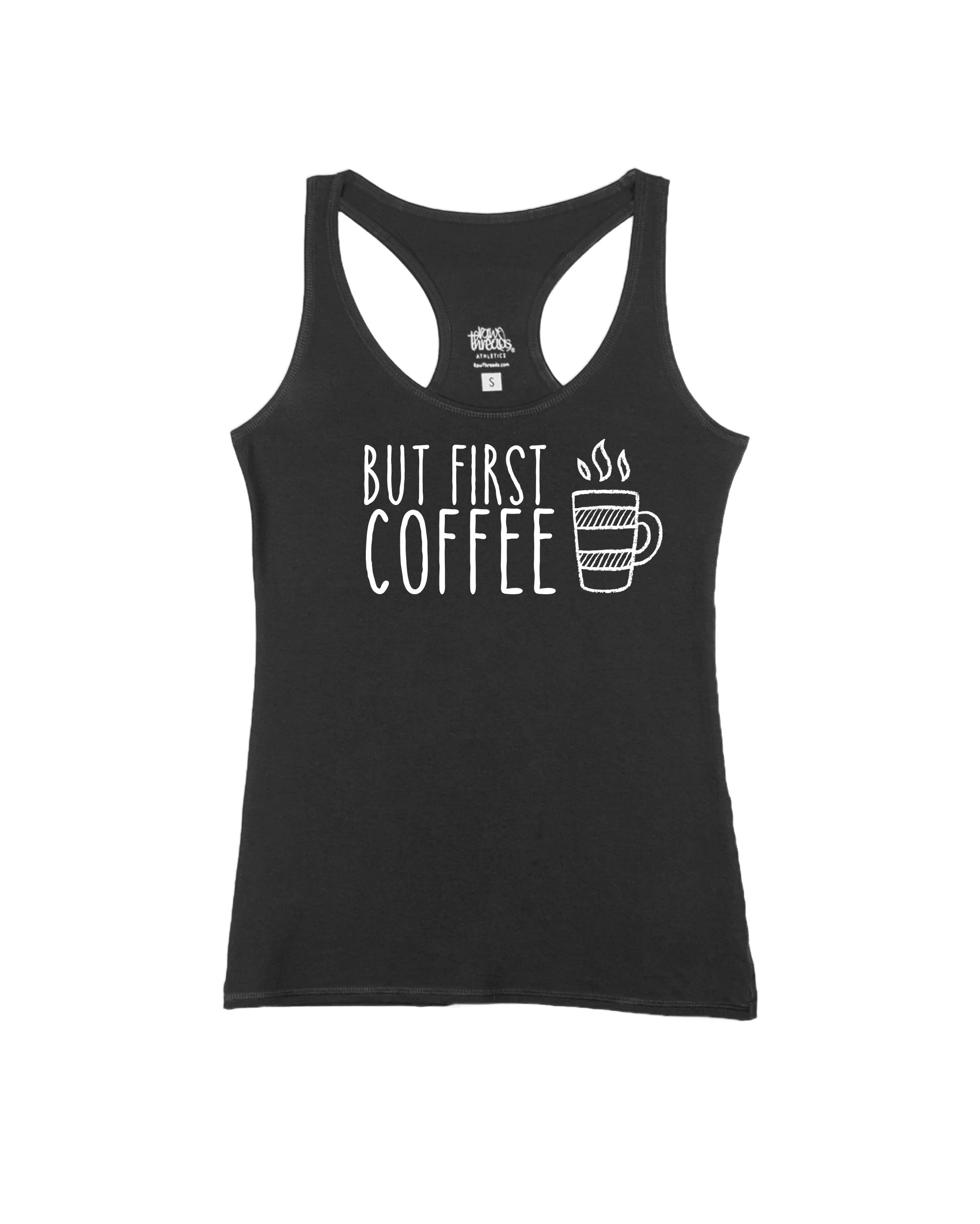But First Coffee