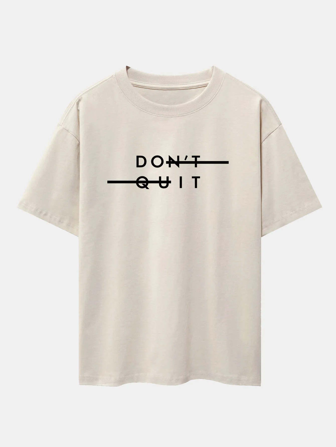 Don't Quit Print Drop Shoulder Oversize T-Shirt