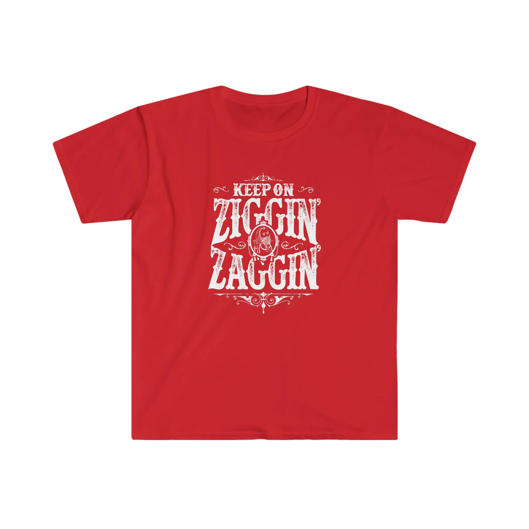 Keep On Ziggin' & Zaggin'