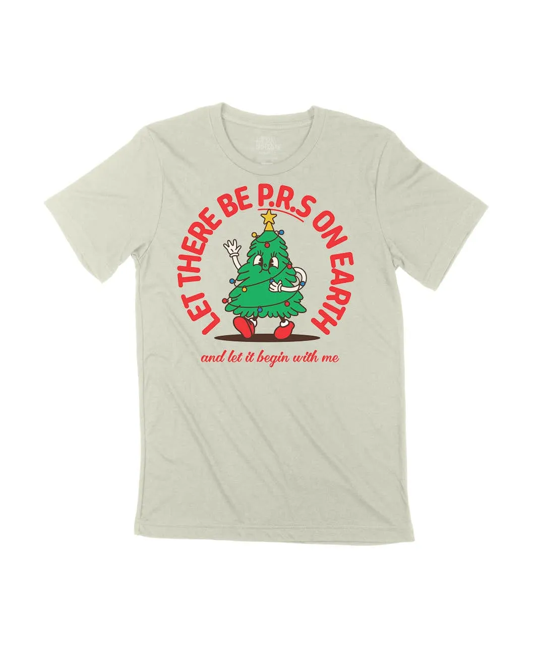 Let there be P.R.'s on Earth and let it begin with me