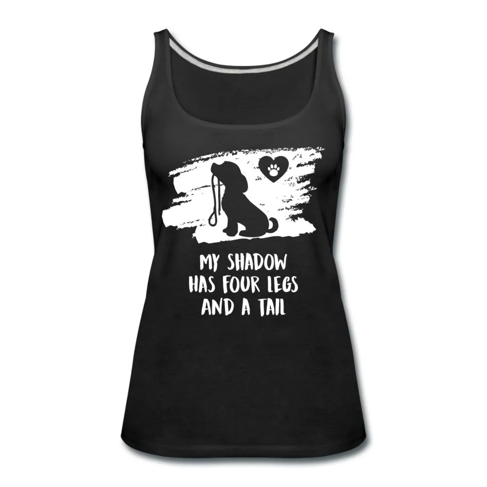 My shadow has four legs and a tail Women's Tank Top