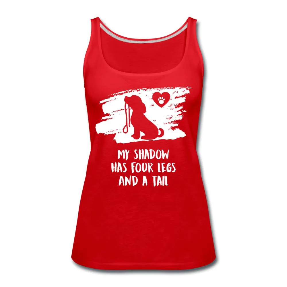 My shadow has four legs and a tail Women's Tank Top