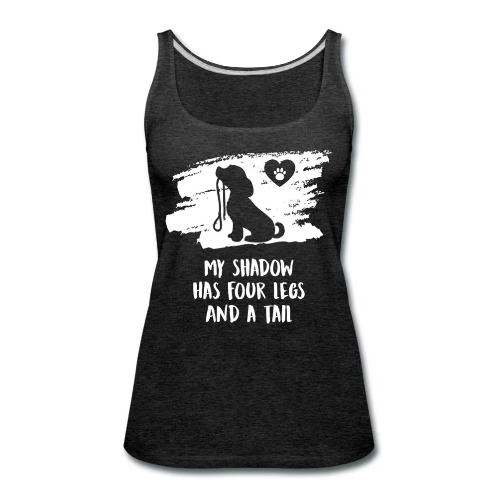 My shadow has four legs and a tail Women's Tank Top